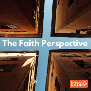 The Faith Perspective by CatholicSG Radio