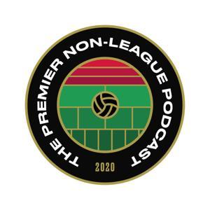 The Premier Non League Podcast by @ThePNLP