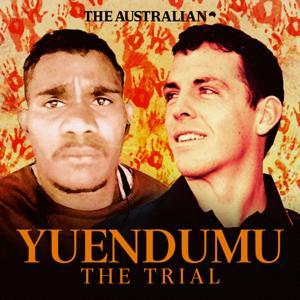 Yuendumu: The Trial by The Australian