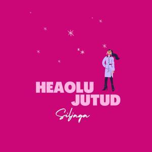 Heaolu jutud by Silja Siller