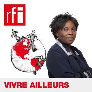 Vivre ailleurs by RFI