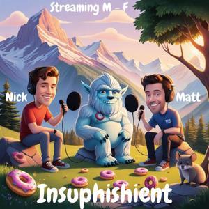 Insuphishient: Your Daily Phish Podcast Fix by Nick & Matt