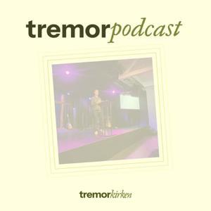 Tremorkirken Podcast by Tremorkirken