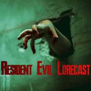 Resident Evil Lorecast by Fumbling 4 and The All Mighty Crit