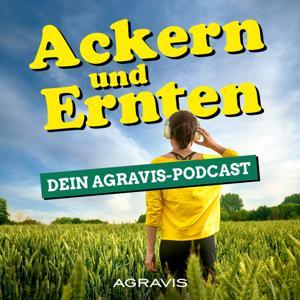 Ackern und Ernten – Dein AGRAVIS-Podcast by AGRAVIS
