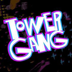 Tower Gang by TopLobsta Productions