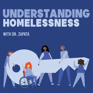 Understanding Homelessness Podcast by Homlessness Research & Action Collaborative