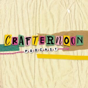 Crafternoon Podcast by Crafternoon Podcast