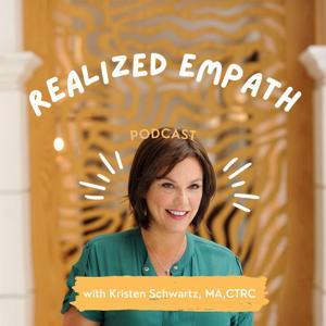 Realized Empath by Kristen Schwartz, MA, CTRC