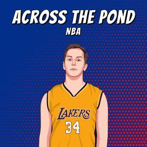 Across The Pond Sports NBA by Jake & Ryan