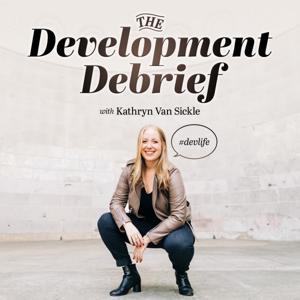 The Development Debrief by Kathryn Van Sickle