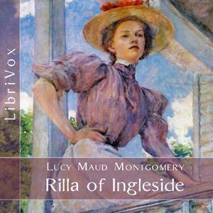 Rilla of Ingleside by Lucy Maud Montgomery (1874 - 1942) by LibriVox