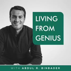 Living From Genius by Abdulrahman AlBader عبدالرحمن البدر