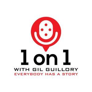 1 ON 1 with Gil Guillory by Mad Dog Gil Guillory