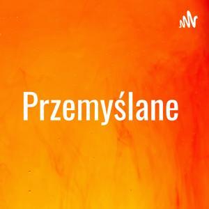 Przemyślane (Radio LUZ) by Paweł Chlastacz