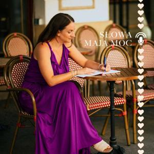 Słowa Mają Moc by Aga Cieślak