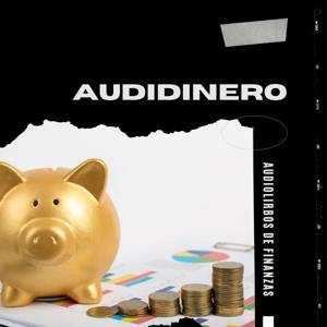 PADRE RICO, PADRE POBRE, Ultima edicion by AudiDinero