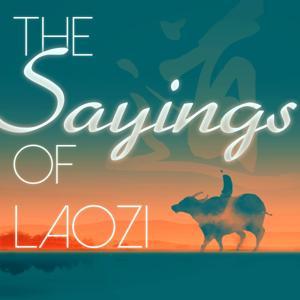 The Sayings of Laozi by China Plus