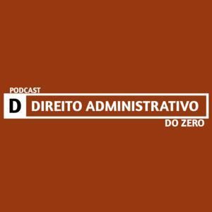 Direito Administrativo do Zero by Jean Campos