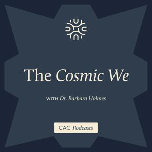 The Cosmic We with Barbara Holmes and Donny Bryant by Center for Action and Contemplation