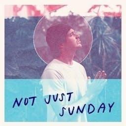 Not Just Sunday: Christian Life, Following Jesus, & Daily Discipleship by Patrick Miller, Keith Simon