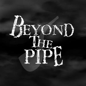 Beyond the Pipe by Chris and Sean