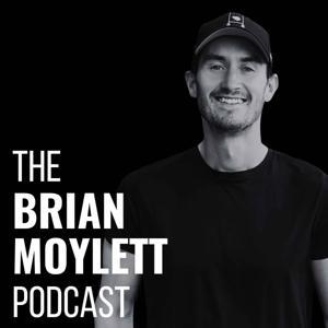 The Brian Moylett Podcast by Brian Moylett
