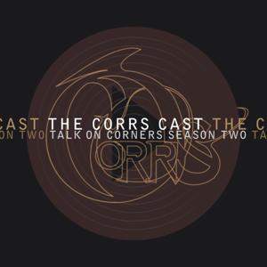 CorrsCast by Simon Wilkie