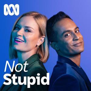 Not Stupid by ABC Listen