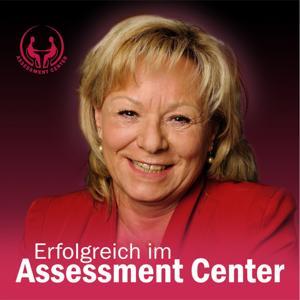 Erfolgreich im Assessment-Center I Führungskräfte I Management by Gabriele Trachsel