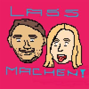 Lass Machen! by Lars und Valeria