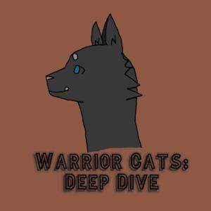 Warrior Cats: Deep Dive by Slightstar