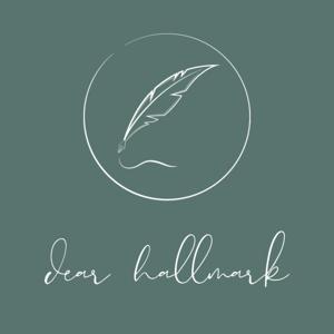 Dear Hallmark by Dear Hallmark