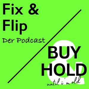 Fix & Flip // Buy & Hold - Der Immobilienpodcast by AMR Asset Management Ruhr GmbH