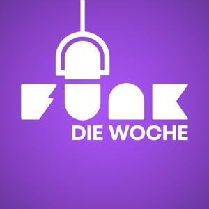 Die Woche - der funk-Podcast by funk – von ARD und ZDF