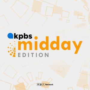 KPBS Midday Edition by KPBS