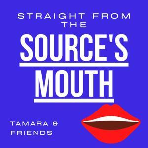 Straight from the Source's Mouth: Frank Talk about Sex and Dating by Tamara Schoon
