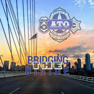 ATO: BRIDGING THE DIVIDE by ATO:BRIDGING THE DIVIDE