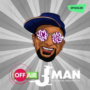 Off Air with J Man by JMAN