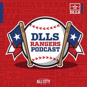 DLLS Texas Rangers Podcast by DLLS Sports, ALLCITY Network
