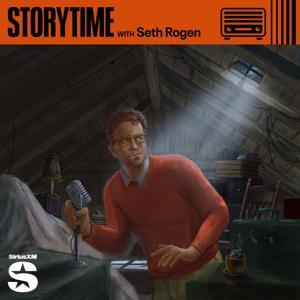 Storytime with Seth Rogen by Earwolf & Seth Rogen