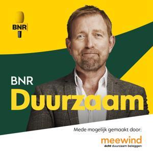 Duurzaam | BNR by BNR Nieuwsradio