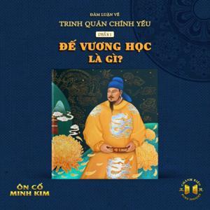 Trinh Quán Chính Yếu by Chánh Kiến