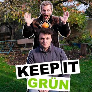 keep it grün - der Naturgarten Podcast by Franz und Nils