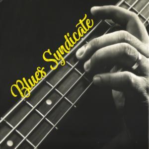 Blues Syndicate by Blues Syndicate (Carlos Díez)