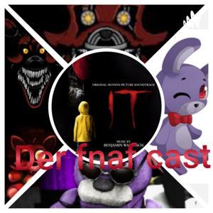 Der Fnaf Cast by Alptraum