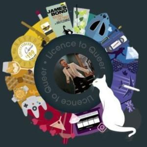 Licence To Queer by LicenceToQueer