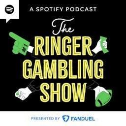 The Ringer Gambling Show by The Ringer