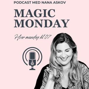 Magic Monday by Nana Askov