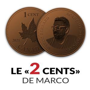 Les 2-cents de Marco by Marco Bernard